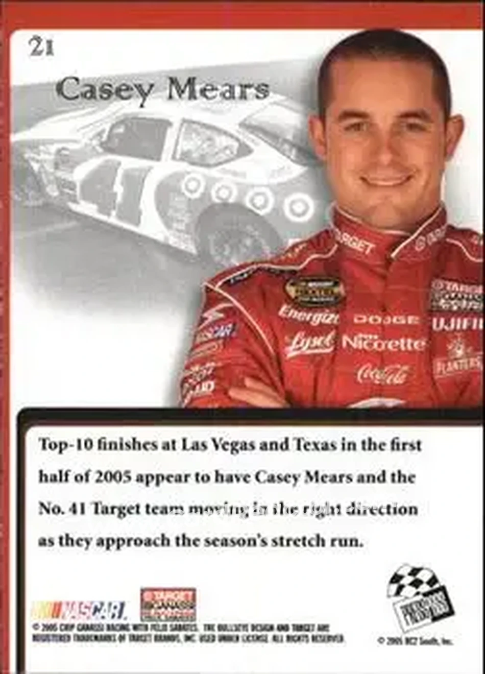 2005 Press Pass VIP #21 - Casey Mears - Chip Ganassi Racing with Felix Sabates - Back