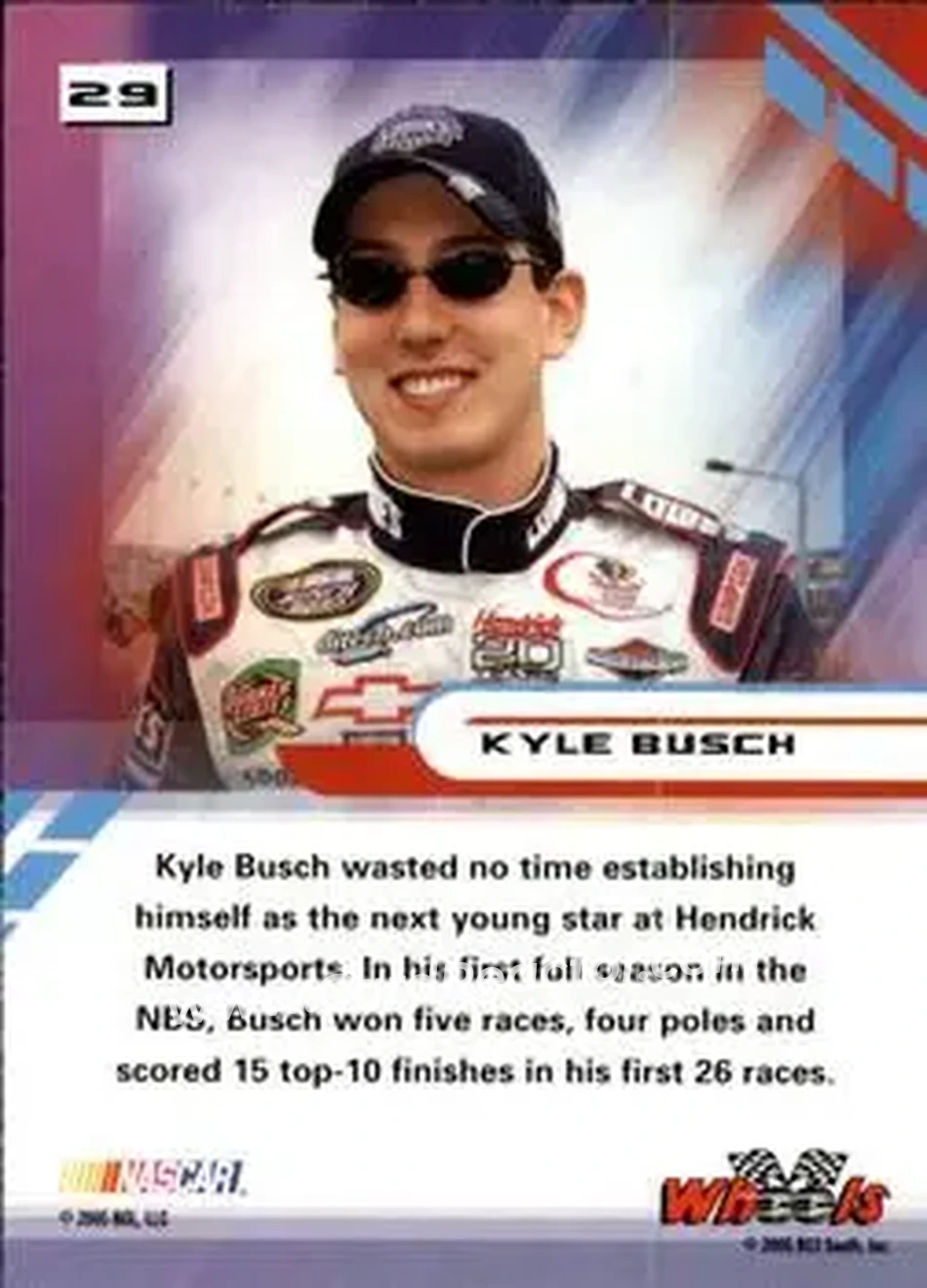2005 Wheels High Gear #29 - Kyle Busch - Hendrick Motorsports - Back