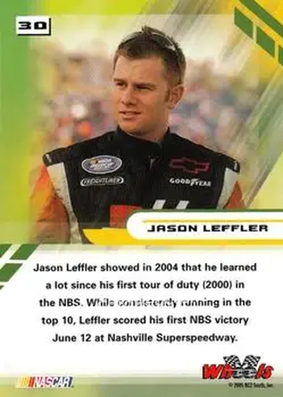 2005 Wheels High Gear #30 - Jason Leffler - Haas CNC Racing - Back 2005 Wheels High Gear #30 - Jason Leffler - Haas CNC Racing - Back