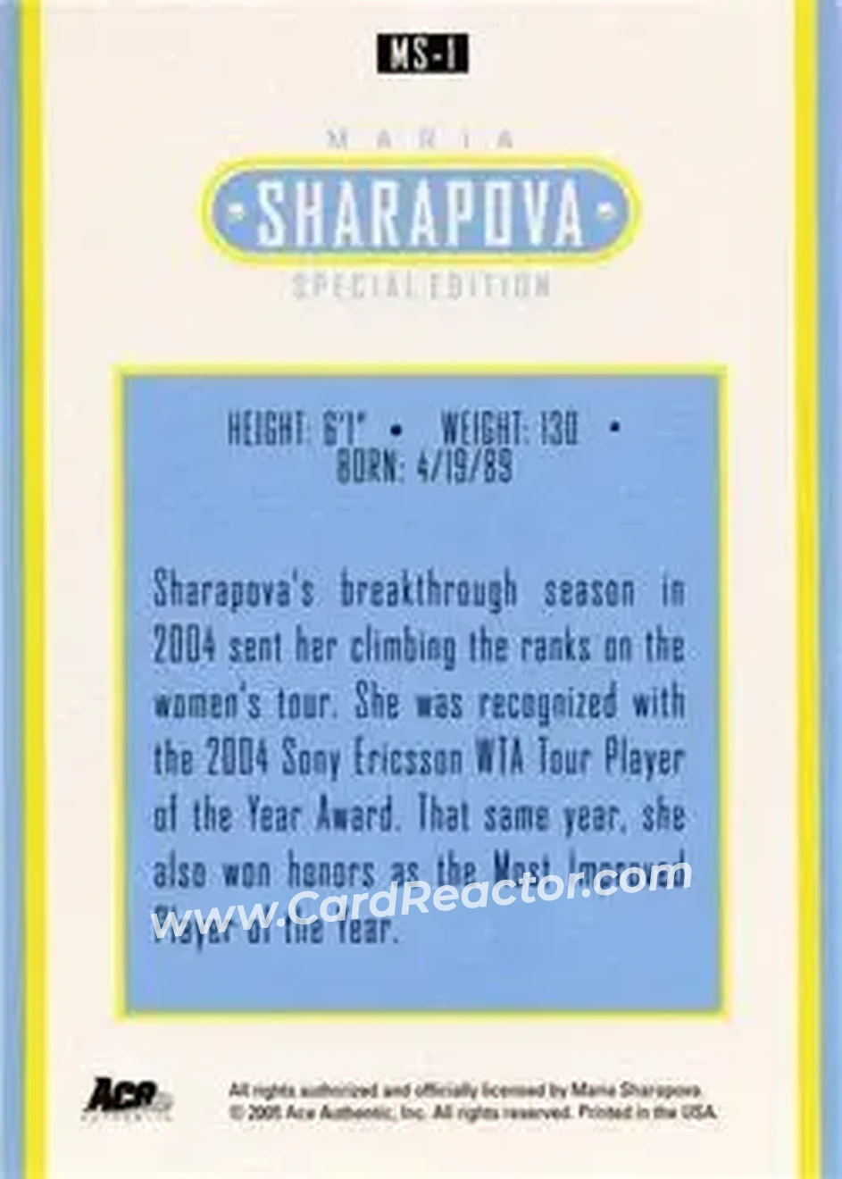 2005 Ace Authentic Sharapova SE #MS-1 - Maria Sharapova - Back 2005 Ace Authentic Sharapova SE #MS-1 - Maria Sharapova - Back