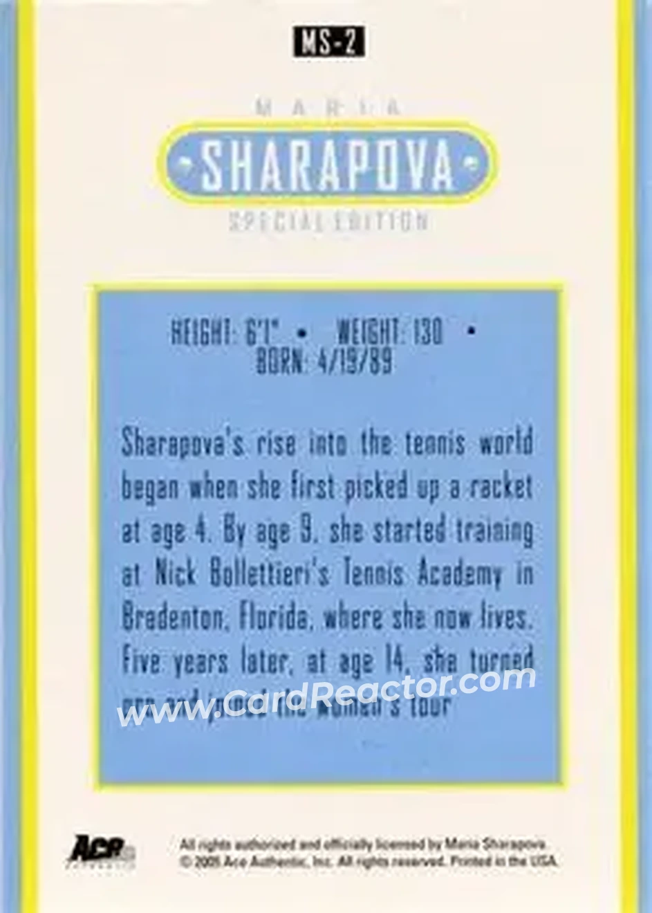 2005 Ace Authentic Sharapova SE #MS-2 - Maria Sharapova - Back 2005 Ace Authentic Sharapova SE #MS-2 - Maria Sharapova - Back