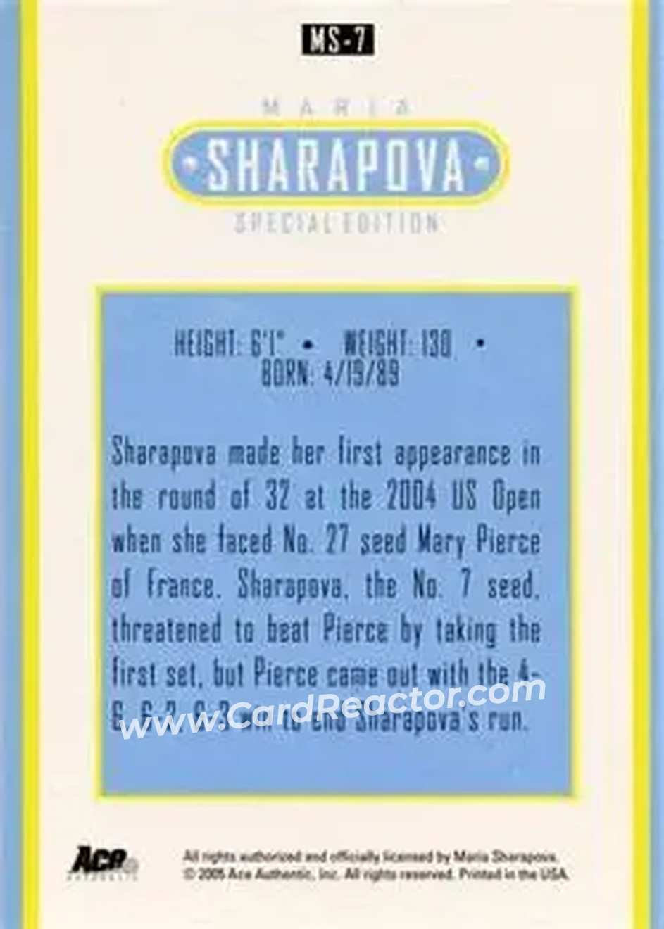 2005 Ace Authentic Sharapova SE #MS-7 - Maria Sharapova - Back 2005 Ace Authentic Sharapova SE #MS-7 - Maria Sharapova - Back