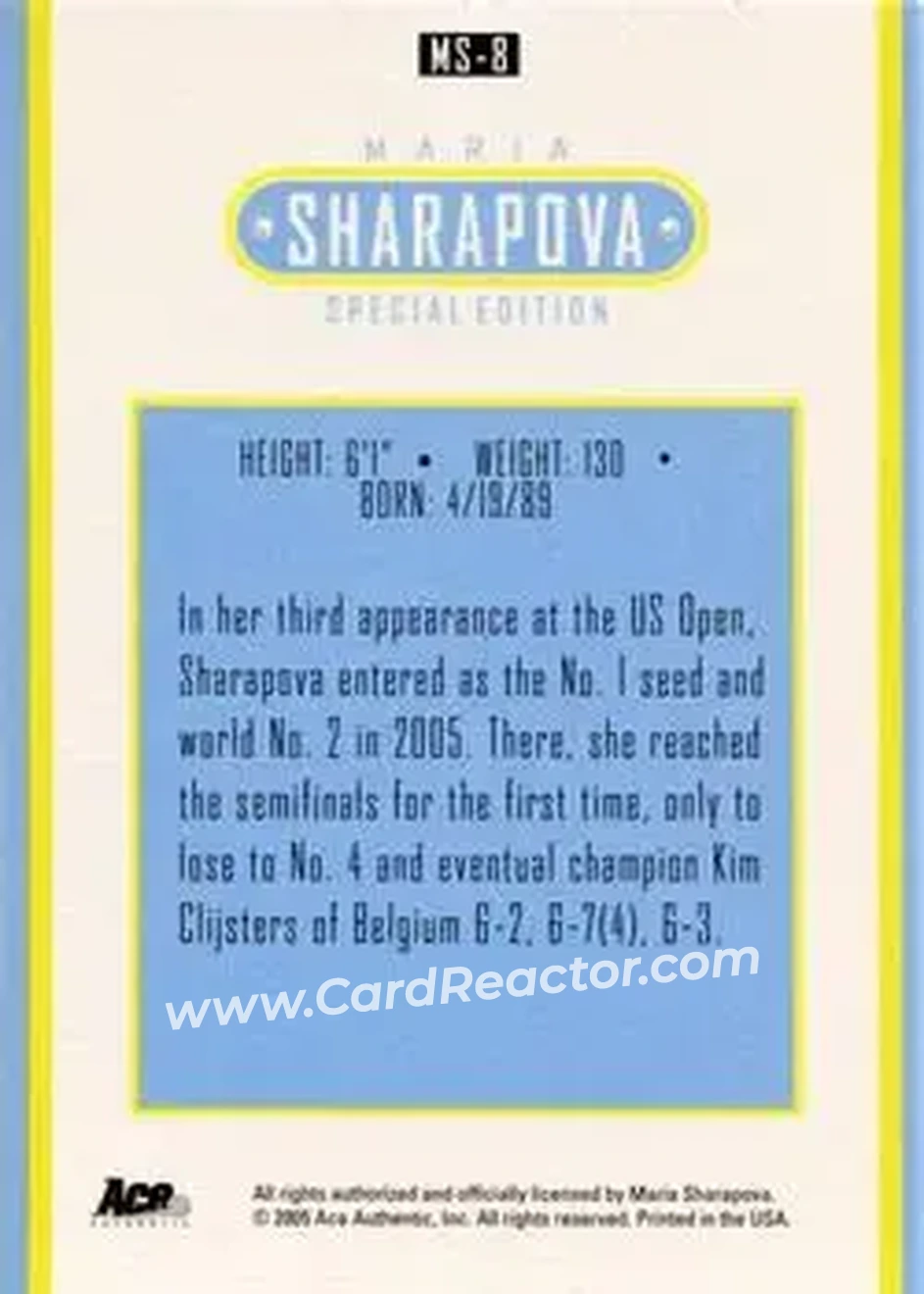 2005 Ace Authentic Sharapova SE #MS-8 - Maria Sharapova - Back 2005 Ace Authentic Sharapova SE #MS-8 - Maria Sharapova - Back