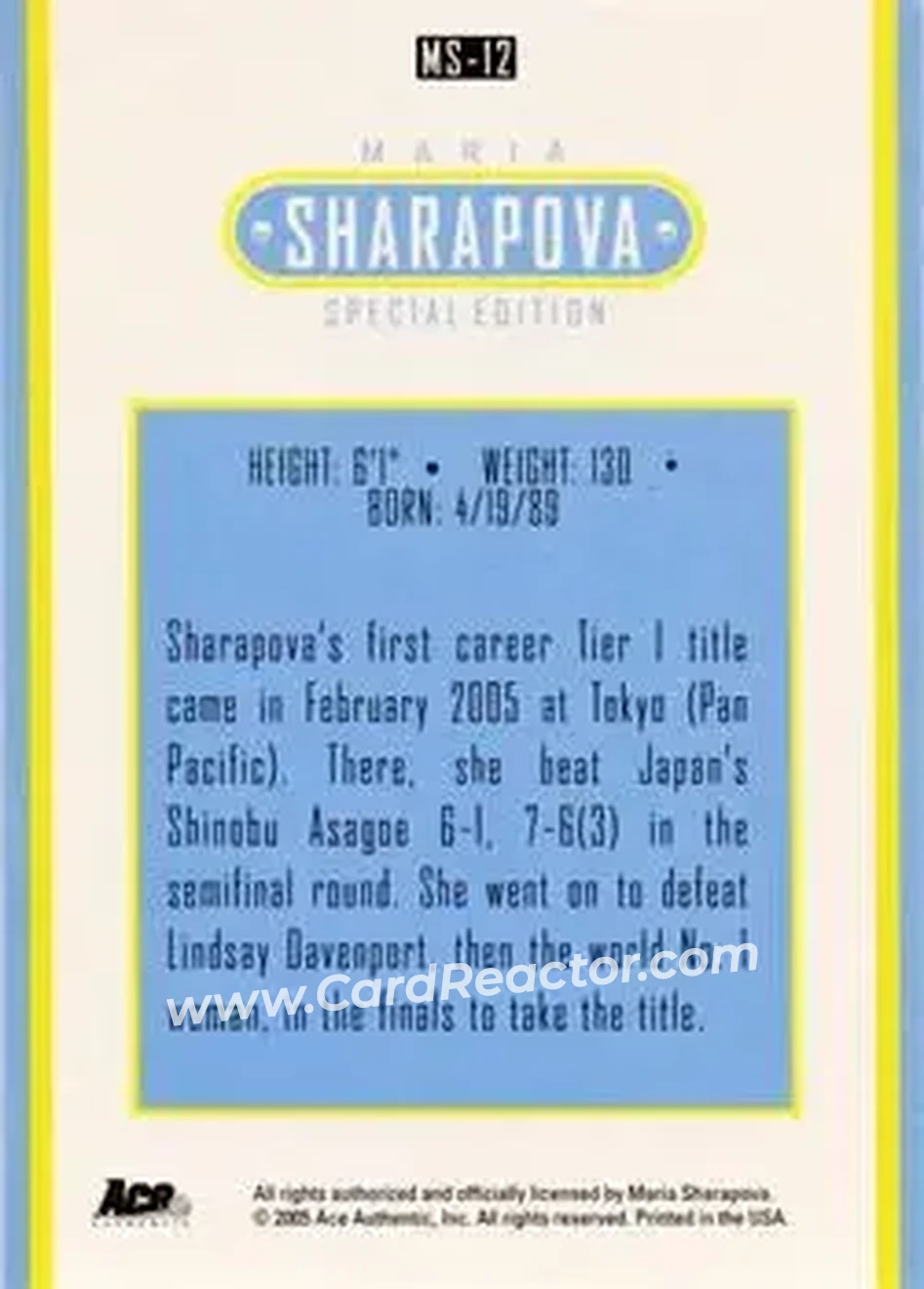 2005 Ace Authentic Sharapova SE #MS-12 - Maria Sharapova - Back
