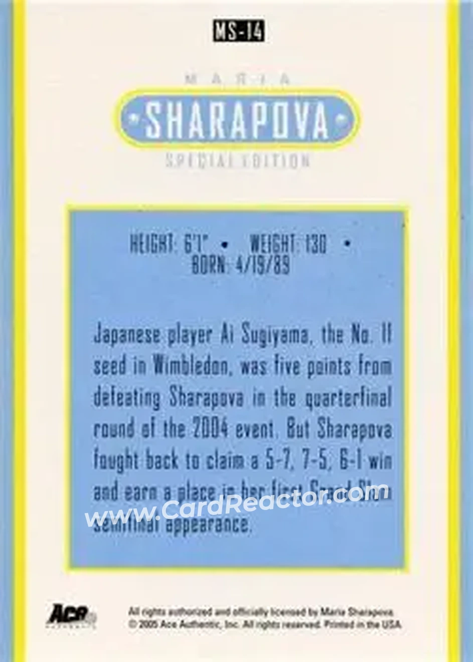 2005 Ace Authentic Sharapova SE #MS-14 - Maria Sharapova - Back 2005 Ace Authentic Sharapova SE #MS-14 - Maria Sharapova - Back