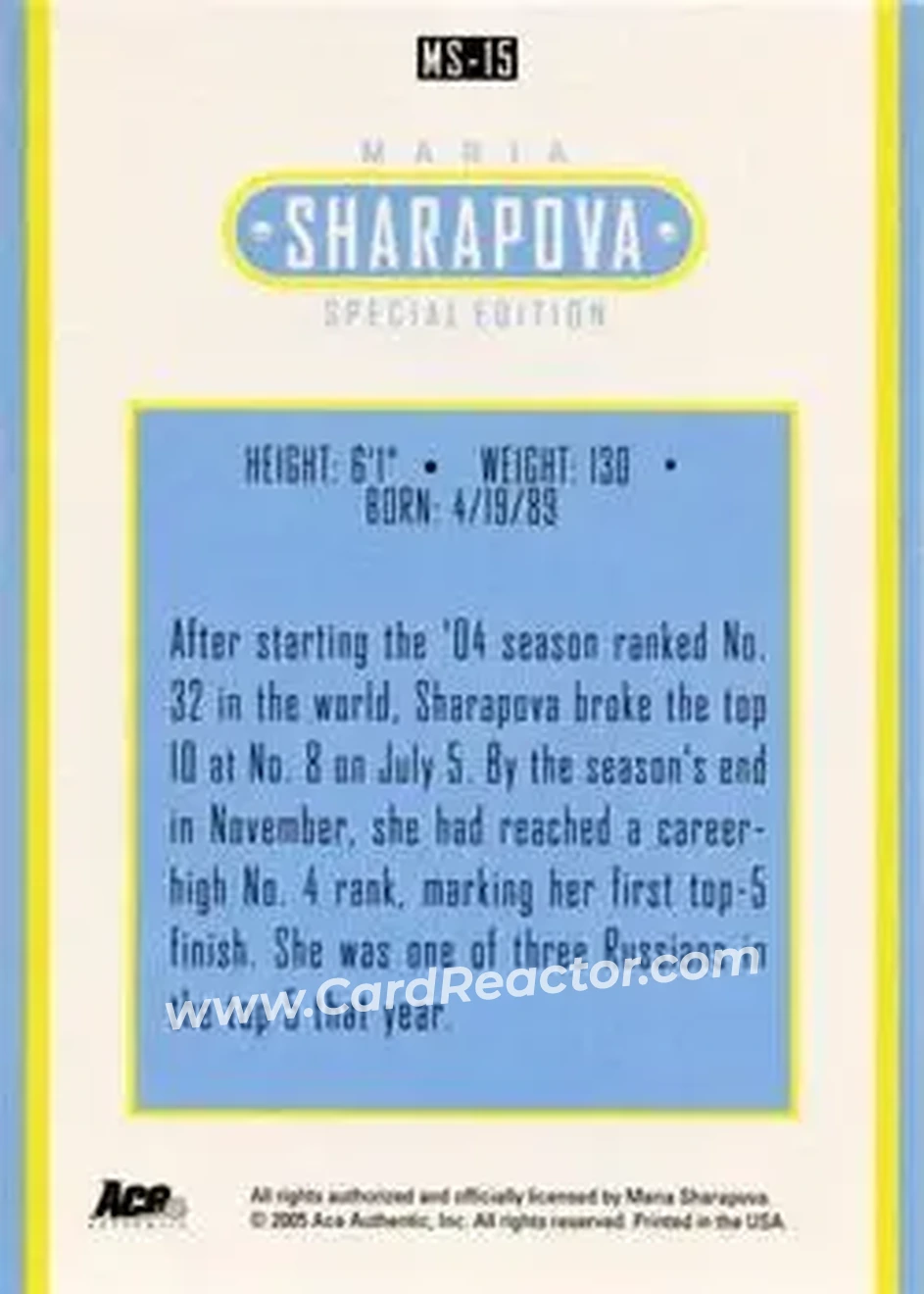 2005 Ace Authentic Sharapova SE #MS-15 - Maria Sharapova - Back