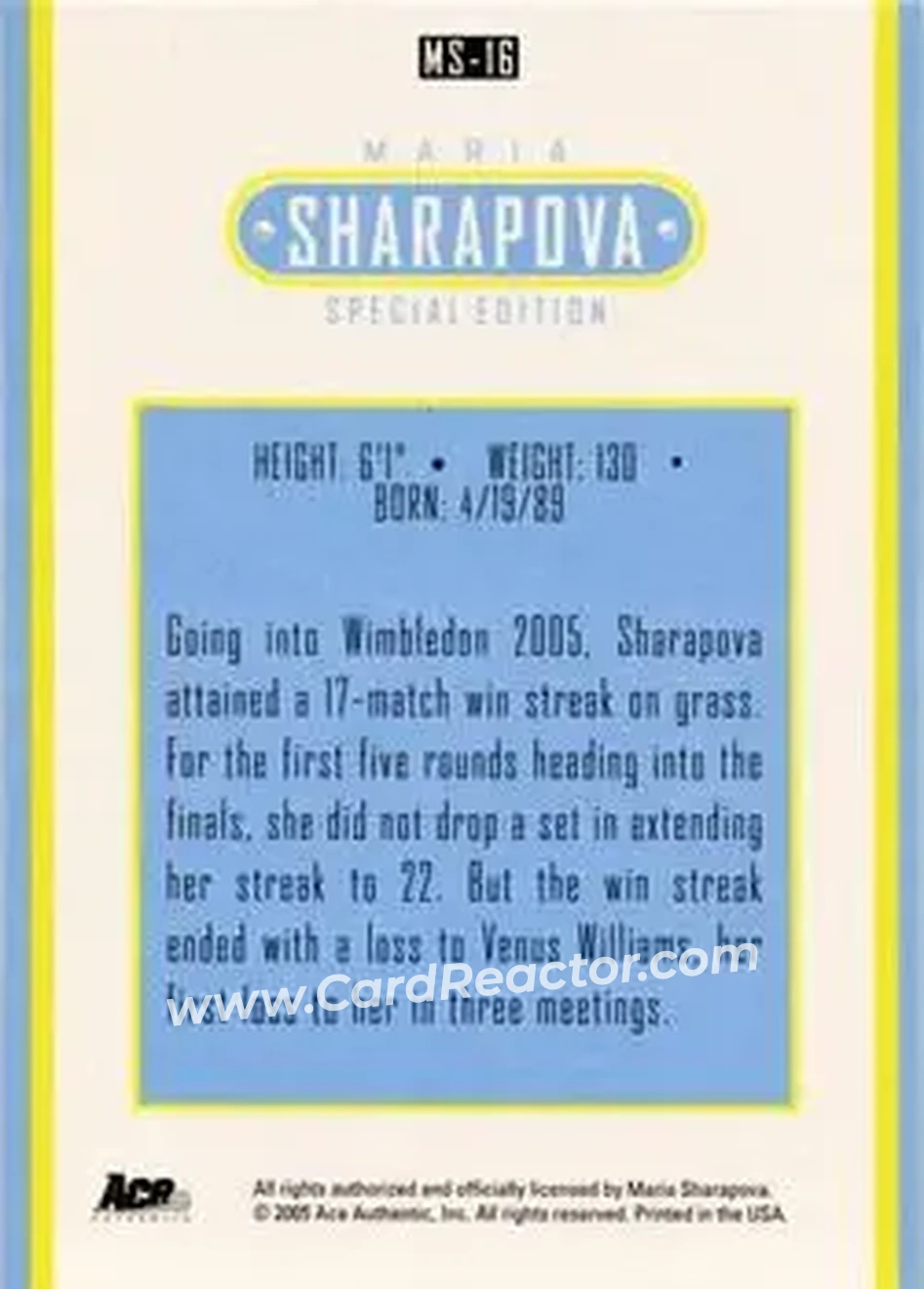 2005 Ace Authentic Sharapova SE #MS-16 - Maria Sharapova - Back 2005 Ace Authentic Sharapova SE #MS-16 - Maria Sharapova - Back