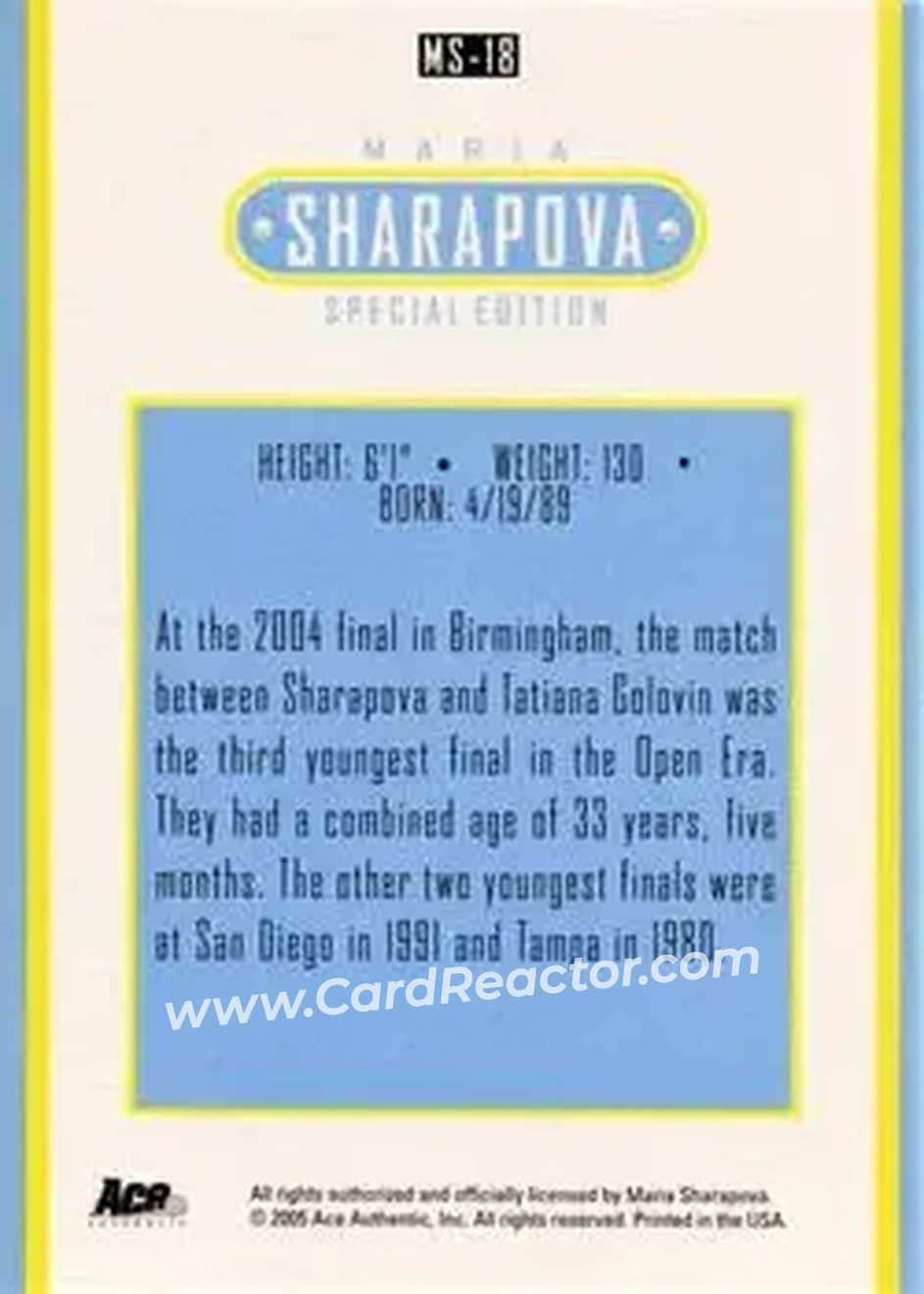 2005 Ace Authentic Sharapova SE #MS-18 - Maria Sharapova - Back