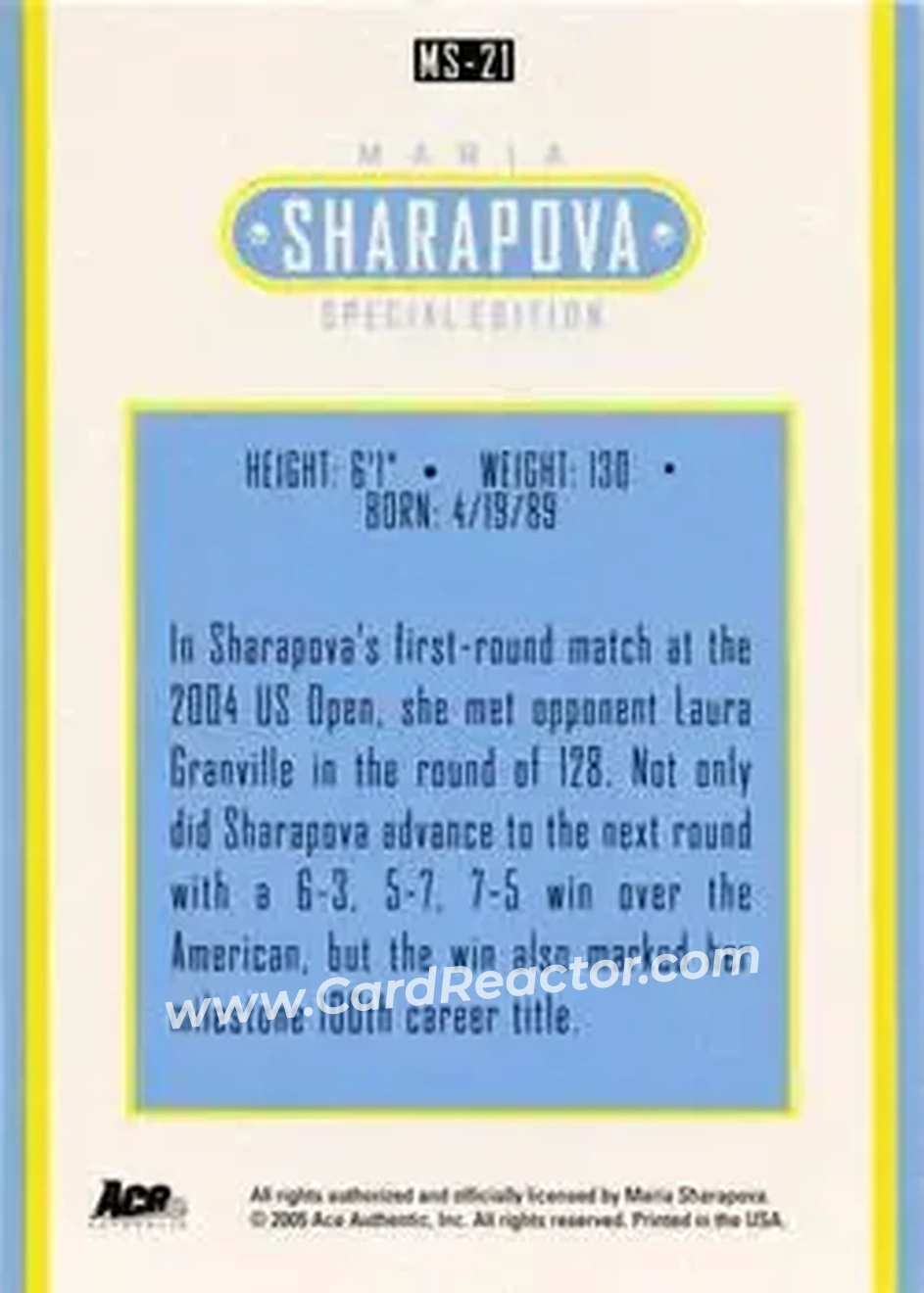 2005 Ace Authentic Sharapova SE #MS-21 - Maria Sharapova - Back 2005 Ace Authentic Sharapova SE #MS-21 - Maria Sharapova - Back