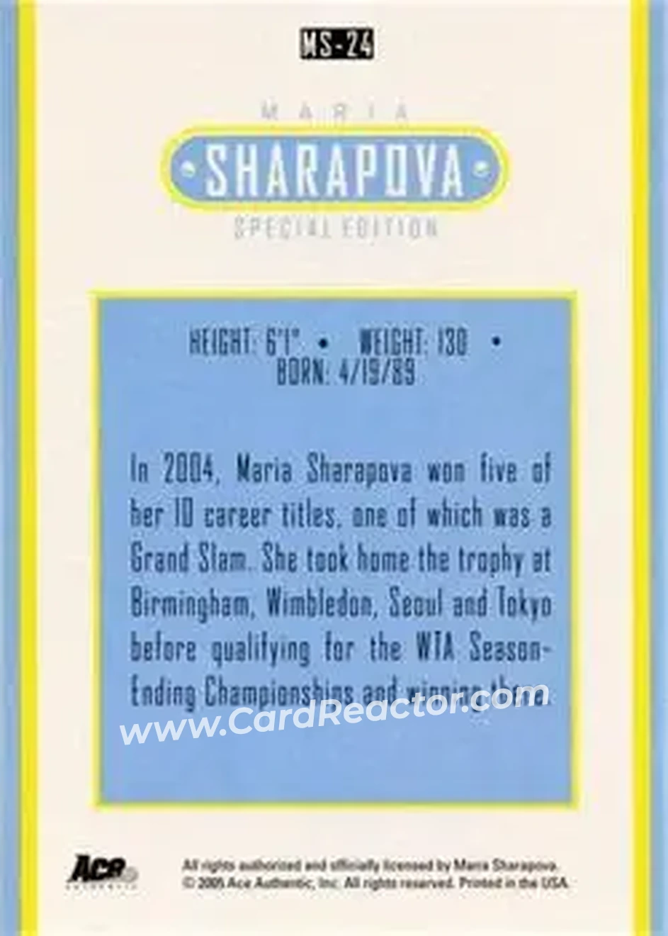 2005 Ace Authentic Sharapova SE #MS-24 - Maria Sharapova - Back