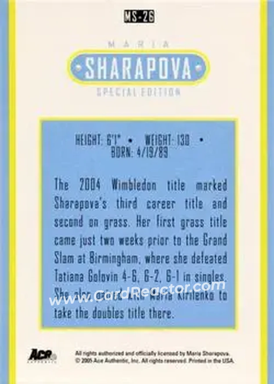 2005 Ace Authentic Sharapova SE #MS-26 - Maria Sharapova - Back