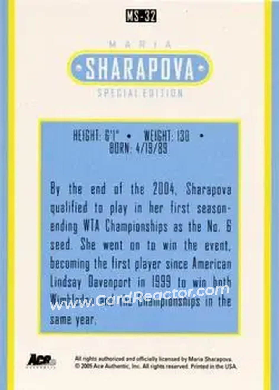 2005 Ace Authentic Sharapova SE #MS-32 - Maria Sharapova - Back