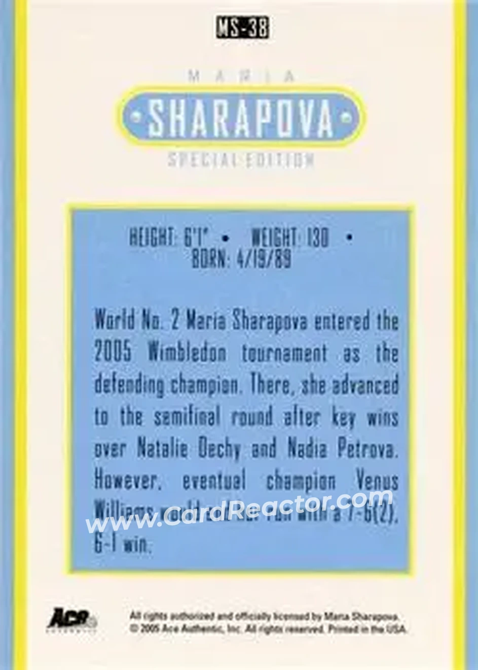 2005 Ace Authentic Sharapova SE #MS-38 - Maria Sharapova - Back