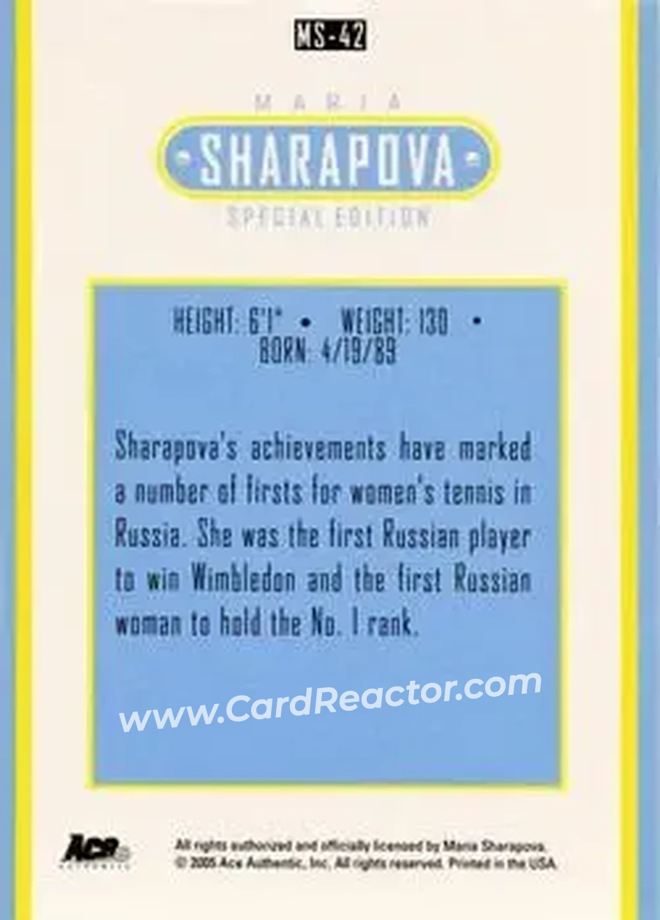 2005 Ace Authentic Sharapova SE #MS-42 - Maria Sharapova - Back