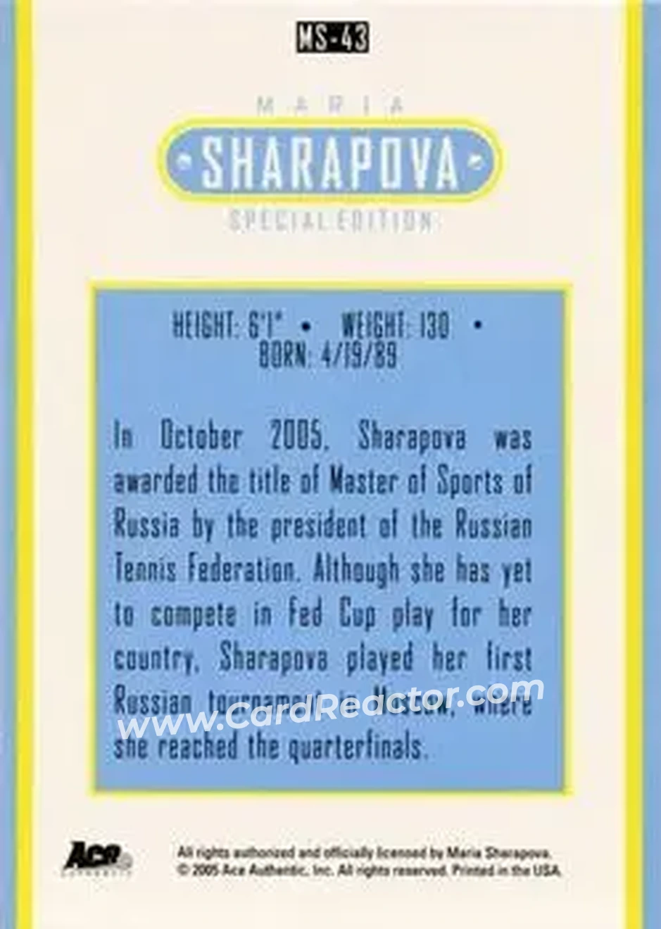 2005 Ace Authentic Sharapova SE #MS-43 - Maria Sharapova - Back