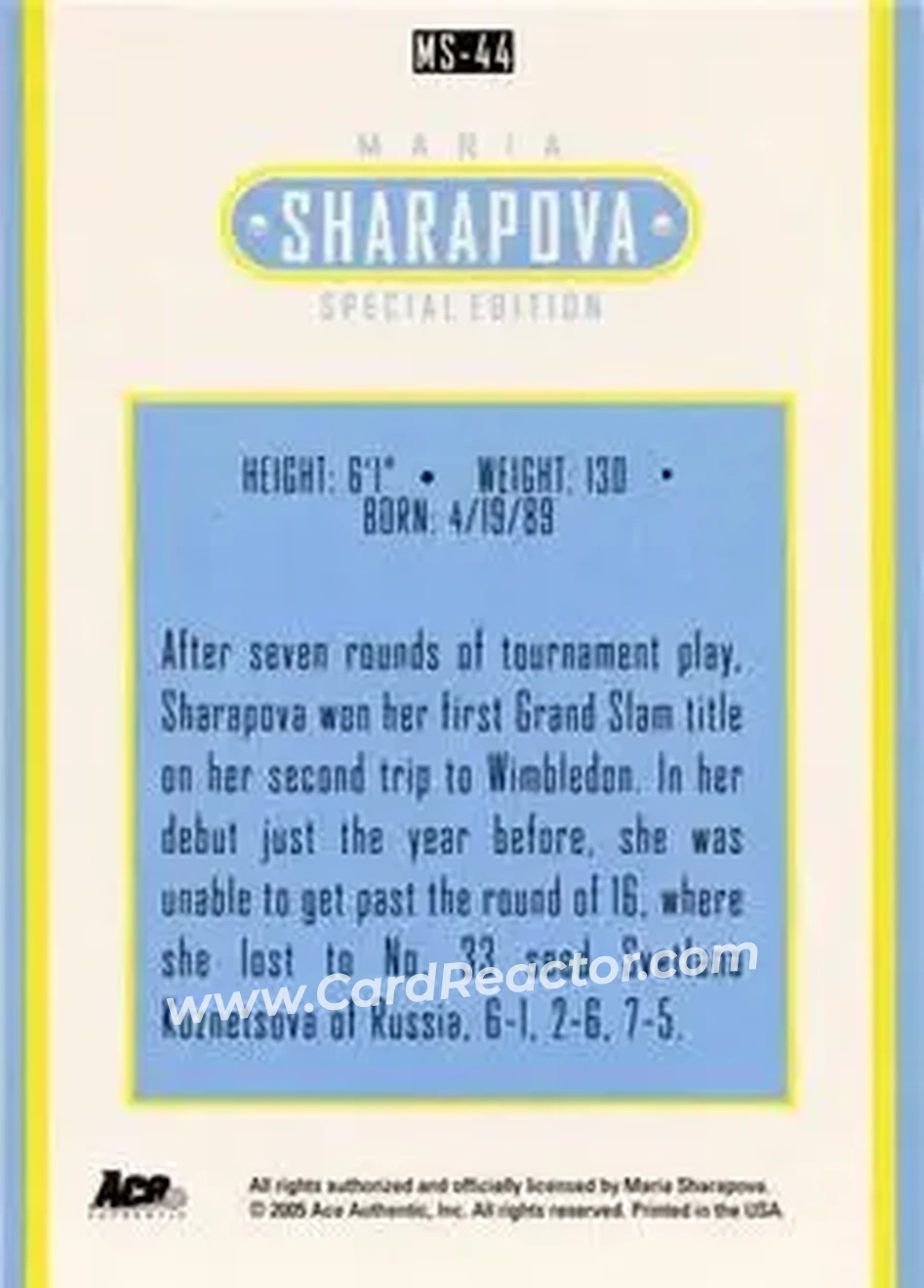 2005 Ace Authentic Sharapova SE #MS-44 - Maria Sharapova - Back