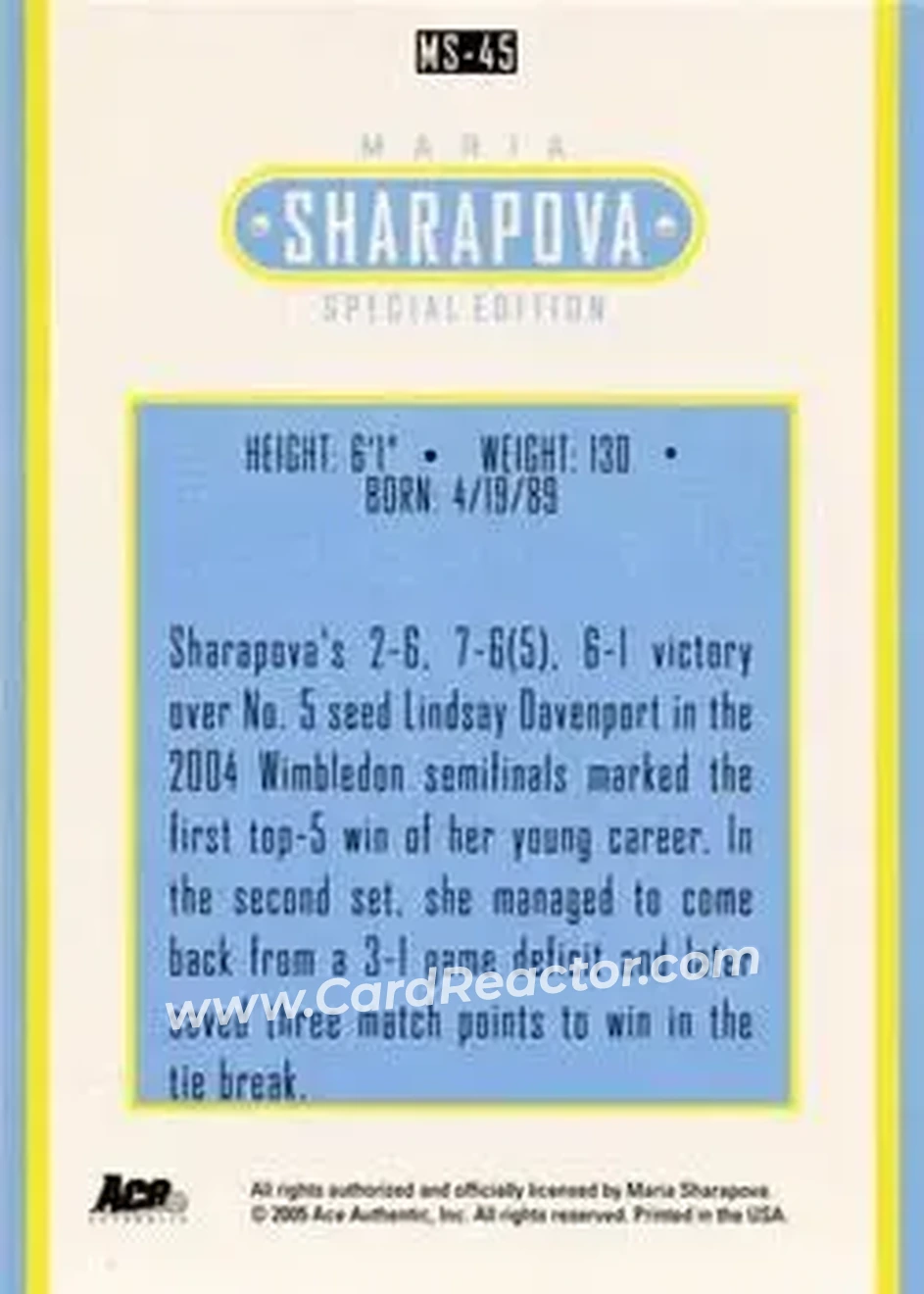 2005 Ace Authentic Sharapova SE #MS-45 - Maria Sharapova - Back