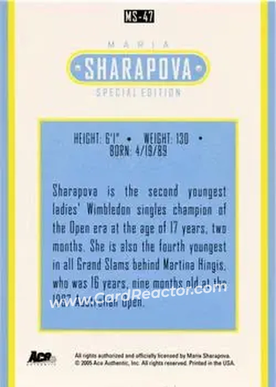 2005 Ace Authentic Sharapova SE #MS-47 - Maria Sharapova - Back 2005 Ace Authentic Sharapova SE #MS-47 - Maria Sharapova - Back
