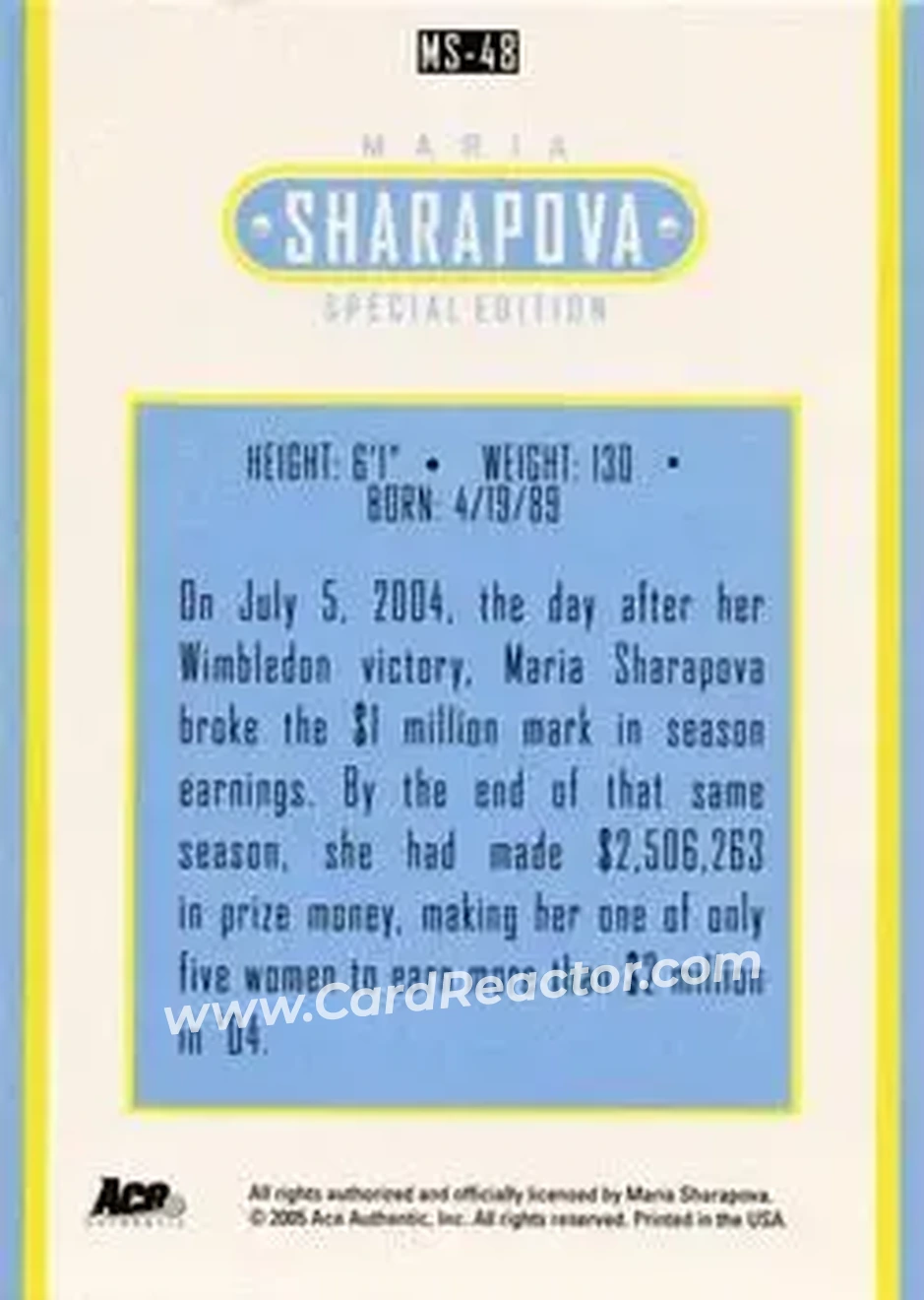 2005 Ace Authentic Sharapova SE #MS-48 - Maria Sharapova - Back