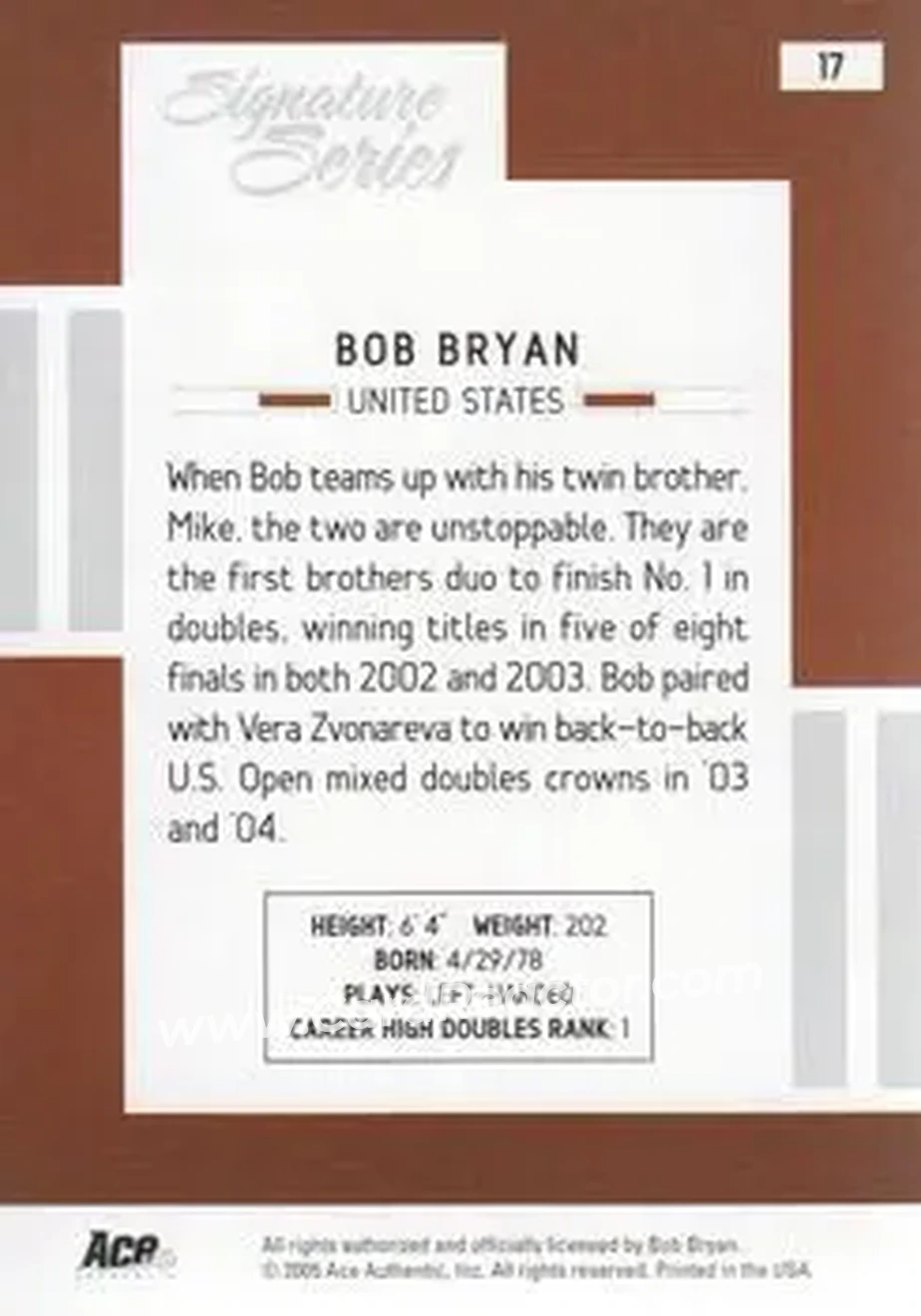 2005 Ace Authentic Signature Series #17 - Bob Bryan - Back