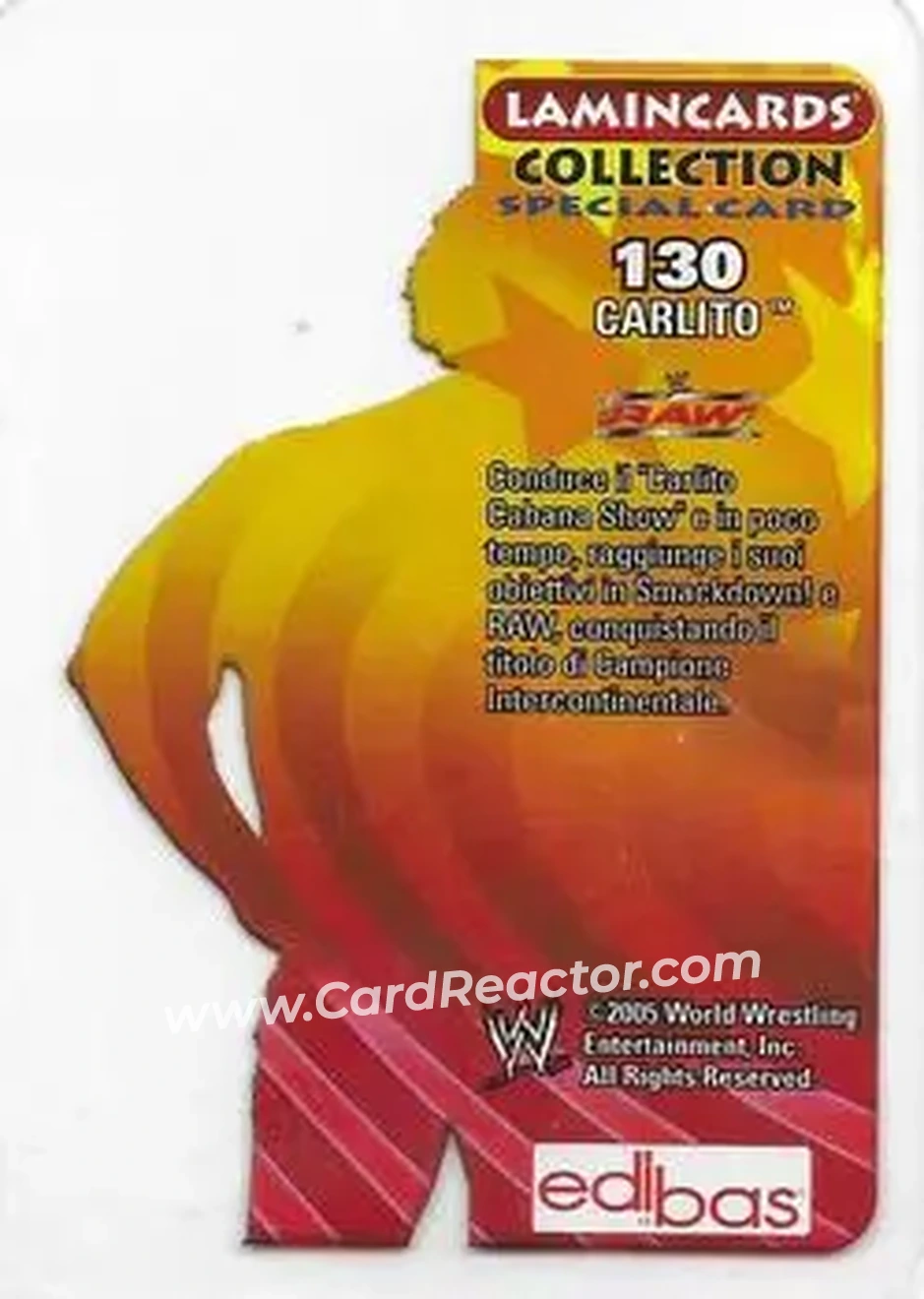 2005 Edibas WWE Lamincards (Italian) #130 - Carlito - Back 2005 Edibas WWE Lamincards (Italian) #130 - Carlito - Back