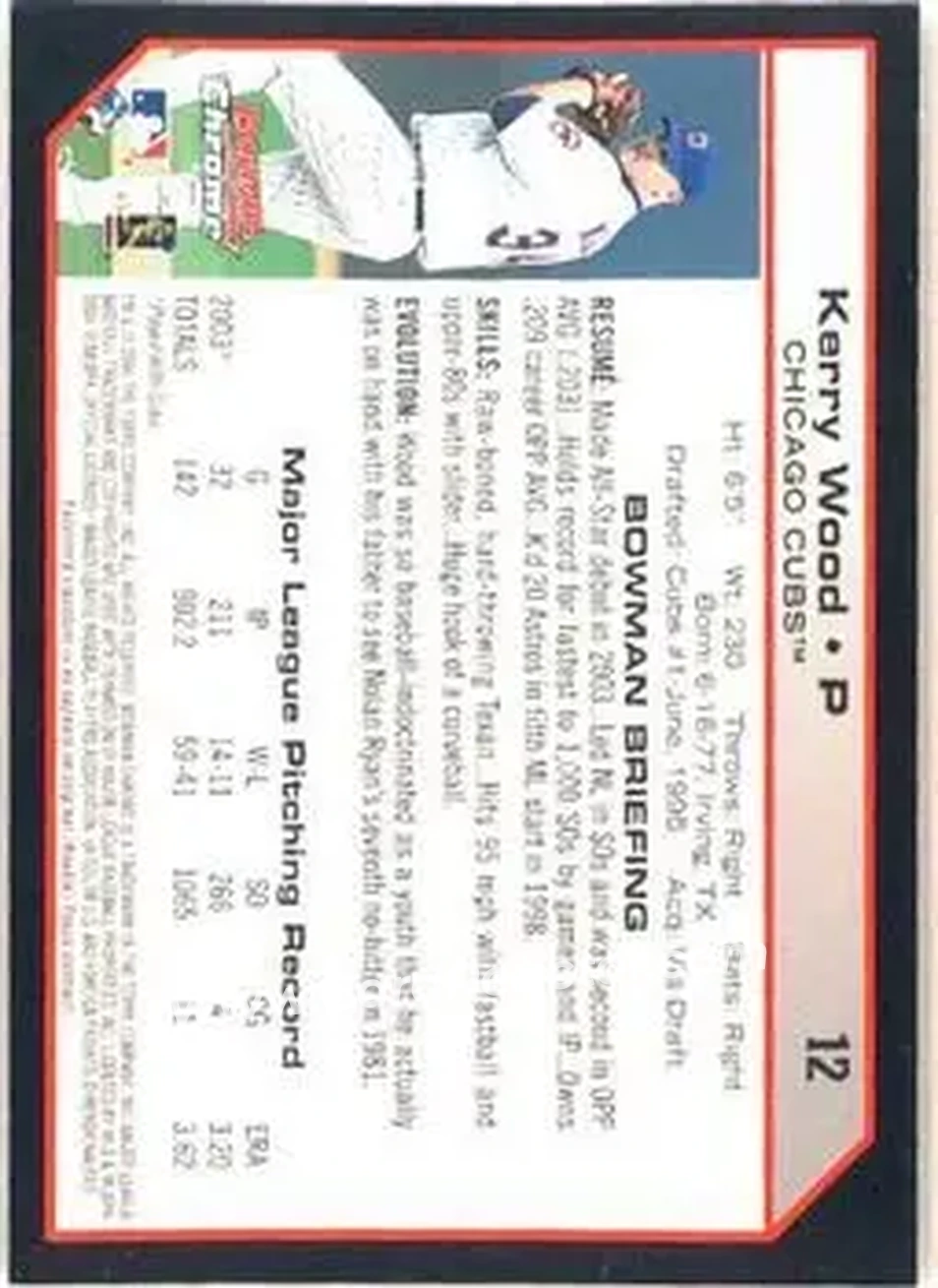 2004 Bowman Chrome #12 - Kerry Wood - Chicago Cubs - Back