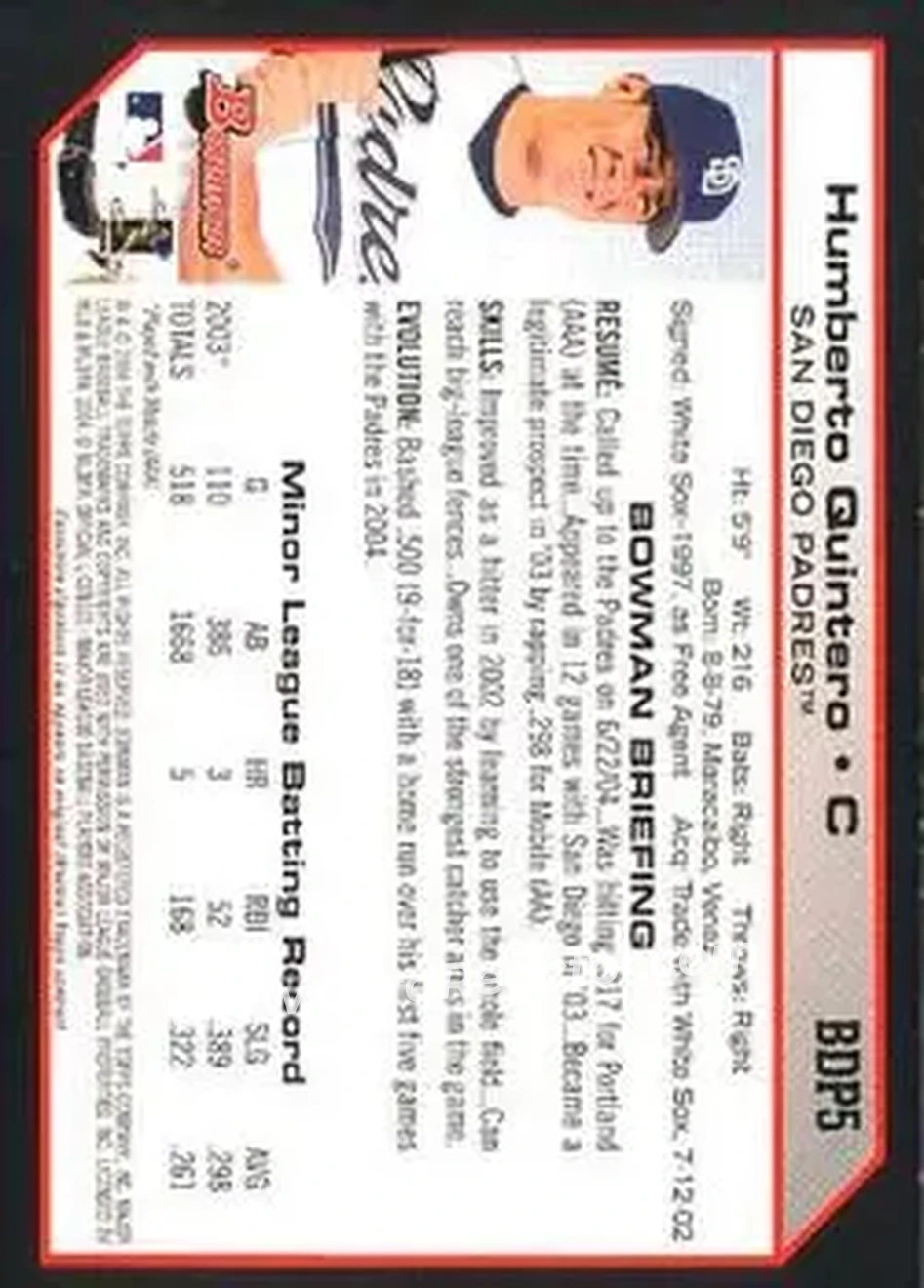 2004 Bowman Draft Picks & Prospects #BDP5 - Humberto Quintero - San Diego Padres - Back