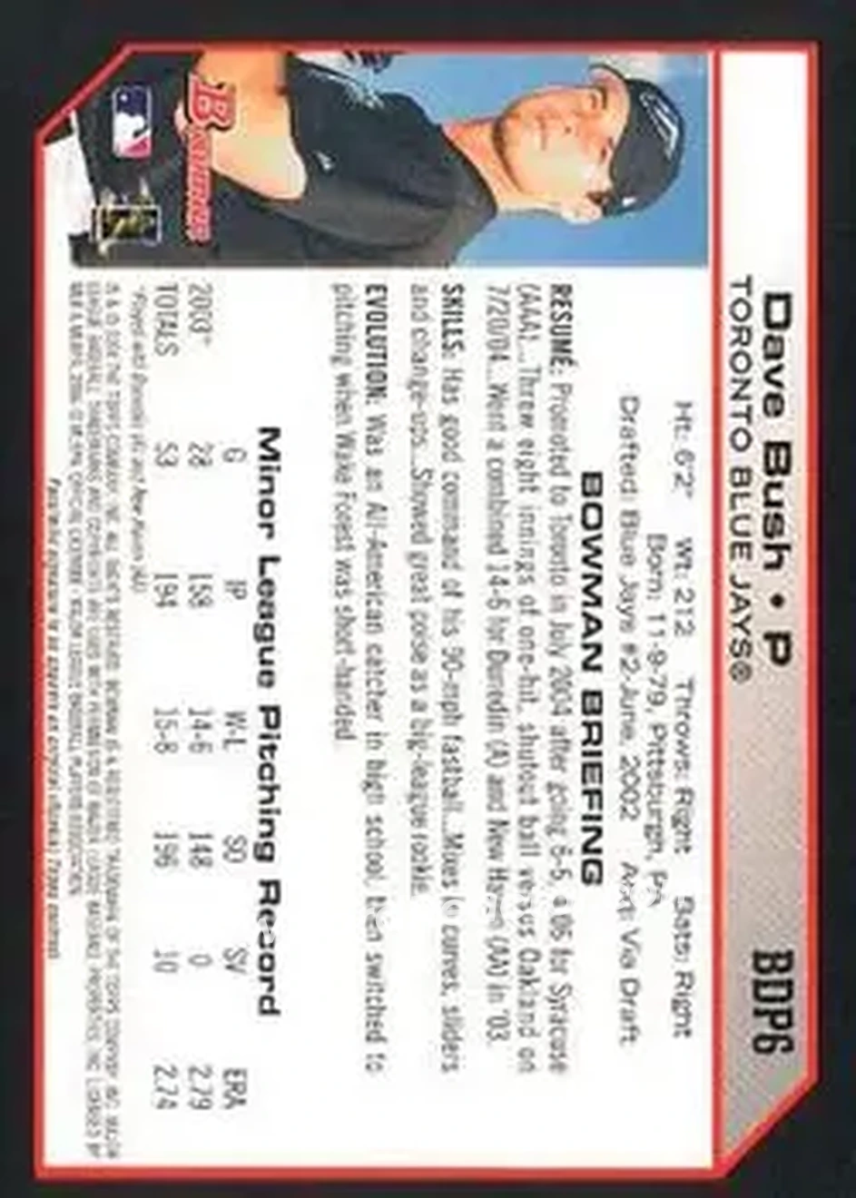 2004 Bowman Draft Picks & Prospects #BDP6 - Dave Bush - Toronto Blue Jays - Back