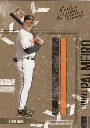 2004 Donruss Leather & Lumber #23 - Rafael Palmeiro - Baltimore Orioles