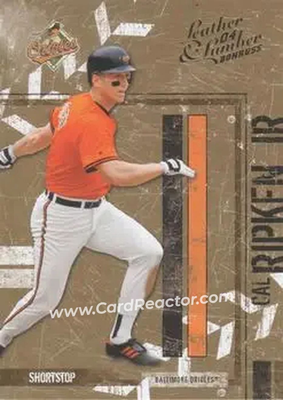 2004 Donruss Leather & Lumber #18 - Cal Ripken - Baltimore Orioles - Front