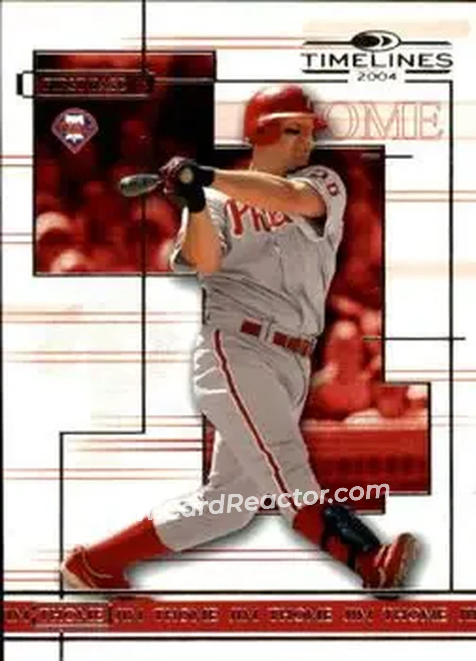 2004 Donruss Timelines #25 - Jim Thome - Philadelphia Phillies - Front 2004 Donruss Timelines #25 - Jim Thome - Philadelphia Phillies - Front