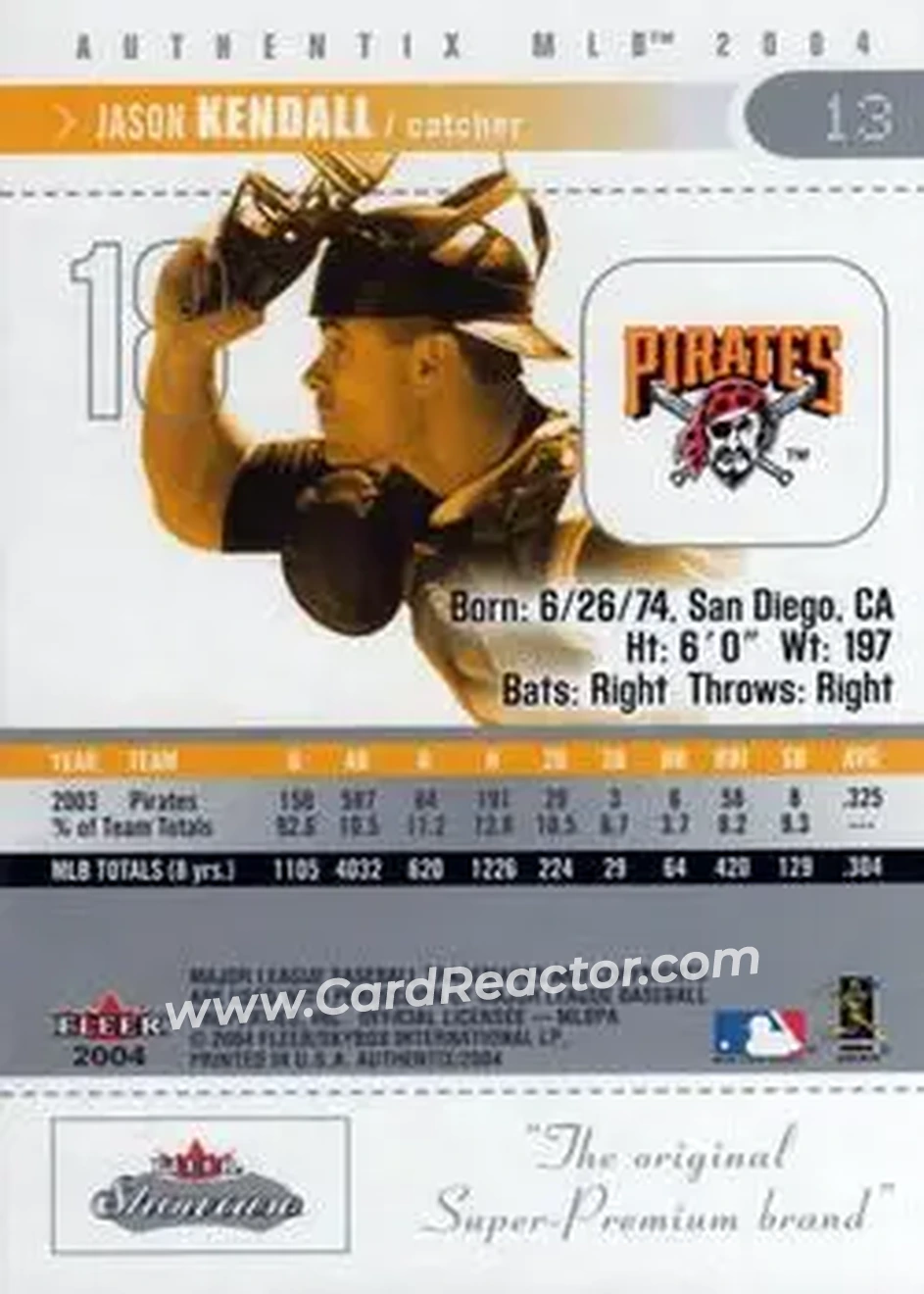 2004 Fleer Authentix #13 - Jason Kendall - Pittsburgh Pirates - Back