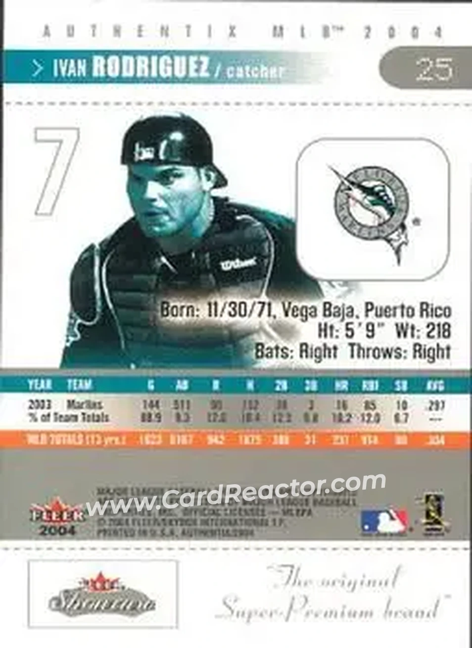2004 Fleer Authentix #25 - Ivan Rodriguez - Florida Marlins - Back