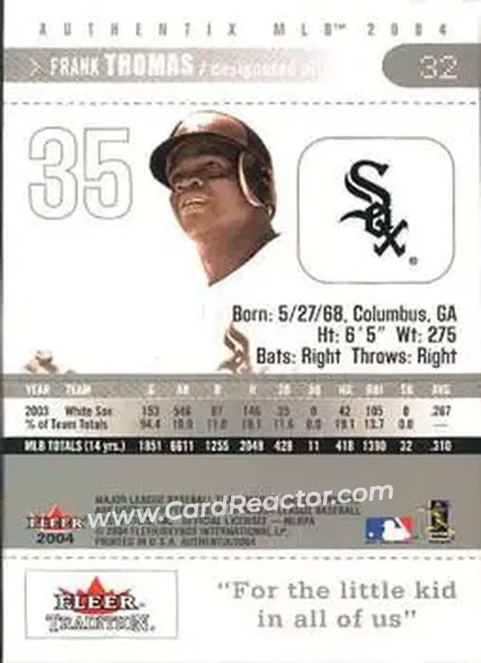 2004 Fleer Authentix #32 - Frank Thomas - Chicago White Sox - Back