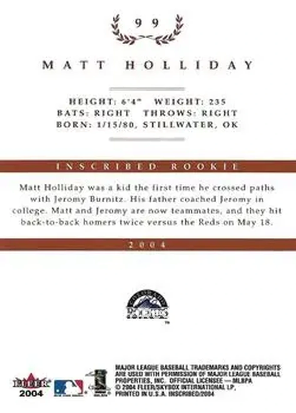 2004 Fleer InScribed #99 - Matt Holliday - Colorado Rockies - Back 2004 Fleer InScribed #99 - Matt Holliday - Colorado Rockies - Back