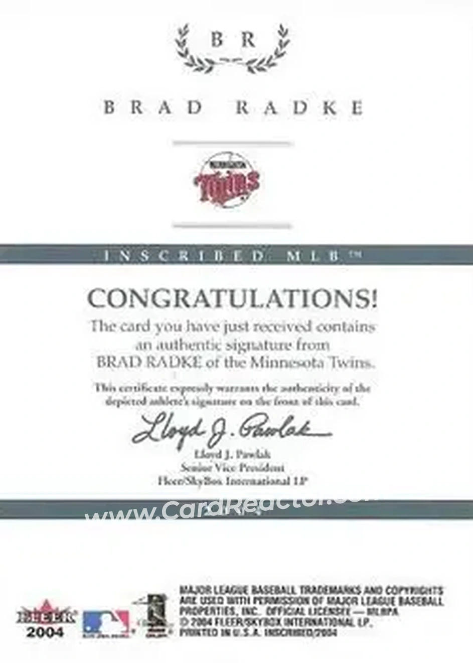 2004 Fleer InScribed - Autographs Purple #BR - Brad Radke - Minnesota Twins - Back