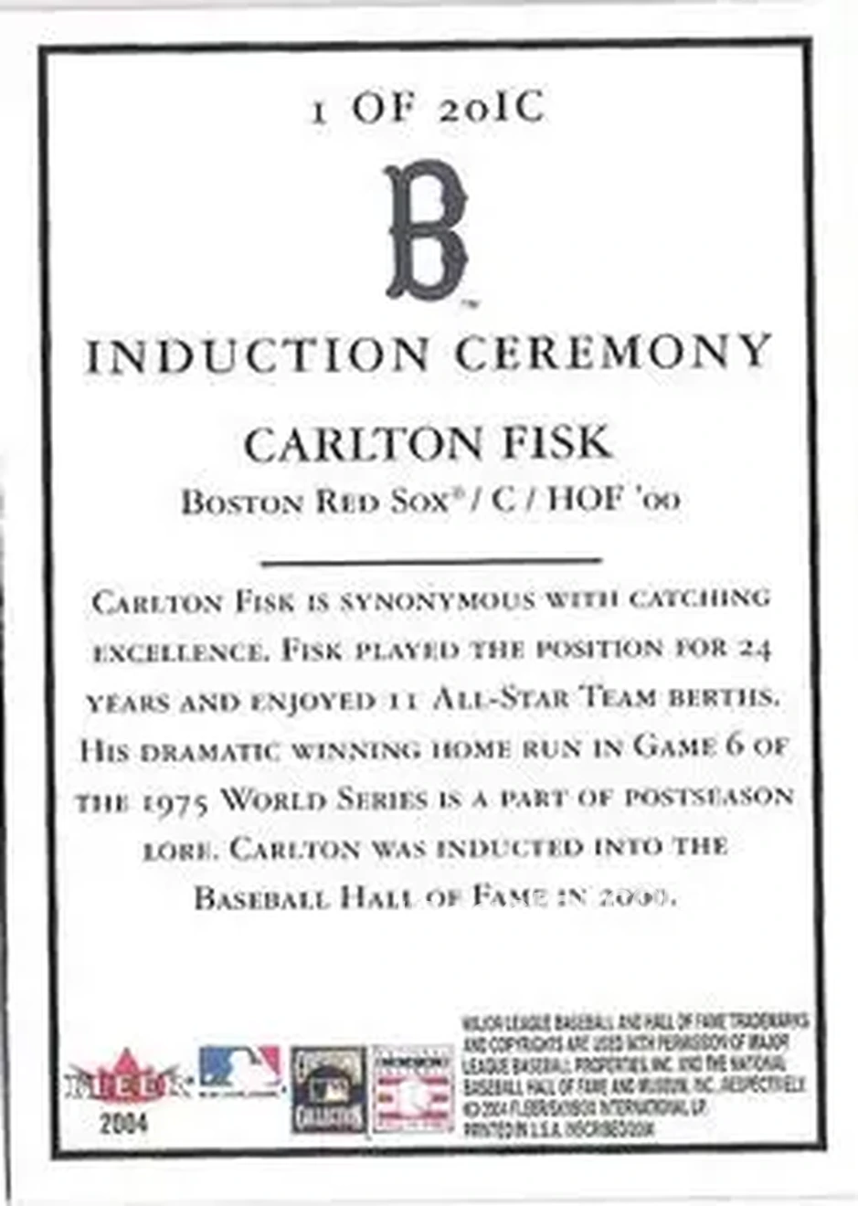 2004 Fleer InScribed - Induction Ceremony #1IC - Carlton Fisk - Boston Red Sox - Back