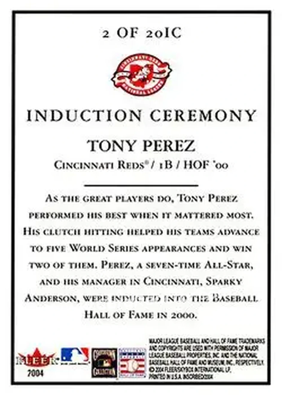 2004 Fleer InScribed - Induction Ceremony #2IC - Tony Pérez - Cincinnati Reds - Back 2004 Fleer InScribed - Induction Ceremony #2IC - Tony Pérez - Cincinnati Reds - Back