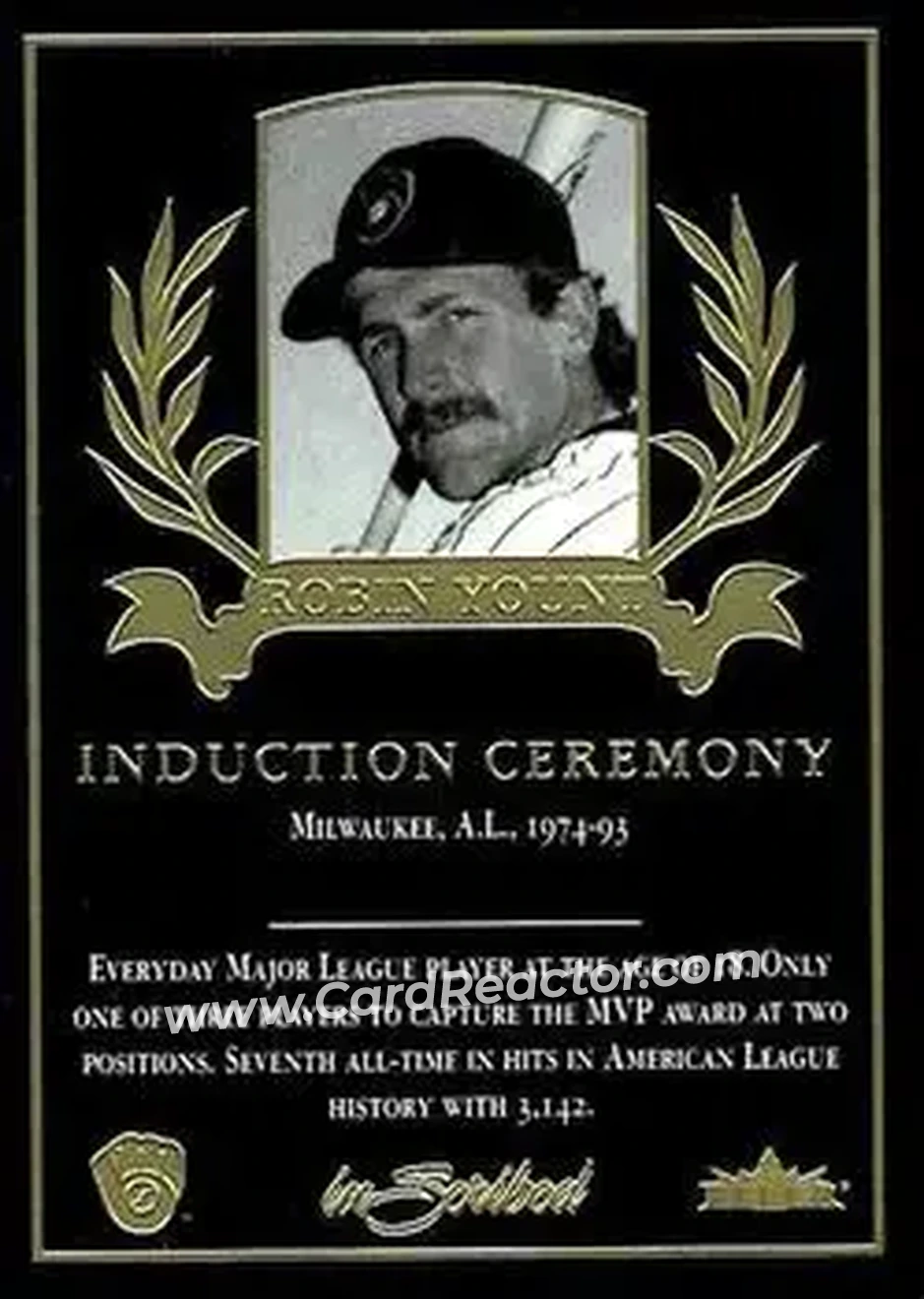2004 Fleer InScribed - Induction Ceremony #4IC - Robin Yount - Milwaukee Brewers - Front 2004 Fleer InScribed - Induction Ceremony #4IC - Robin Yount - Milwaukee Brewers - Front