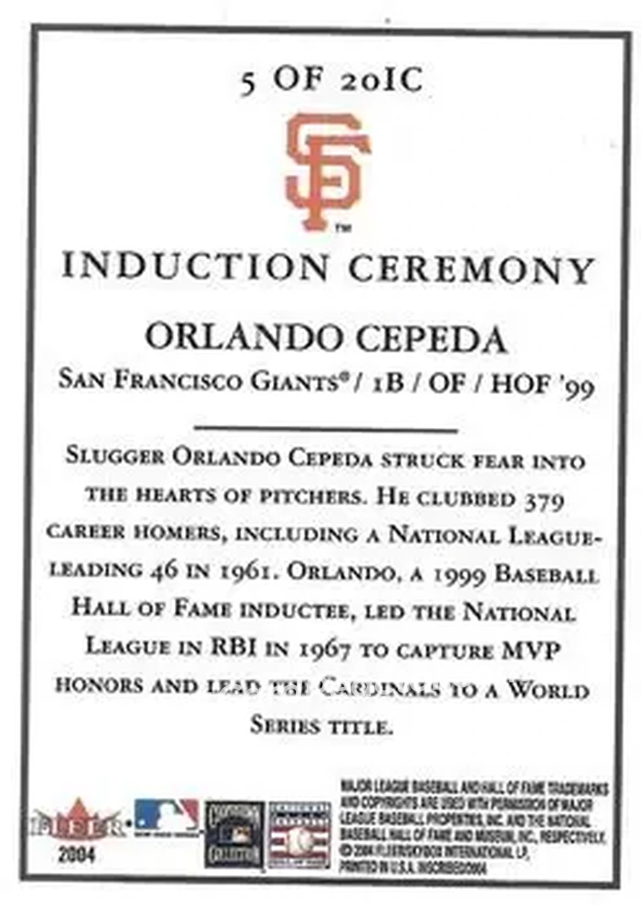 2004 Fleer InScribed - Induction Ceremony #5IC - Orlando Cepeda - San Francisco Giants - Back