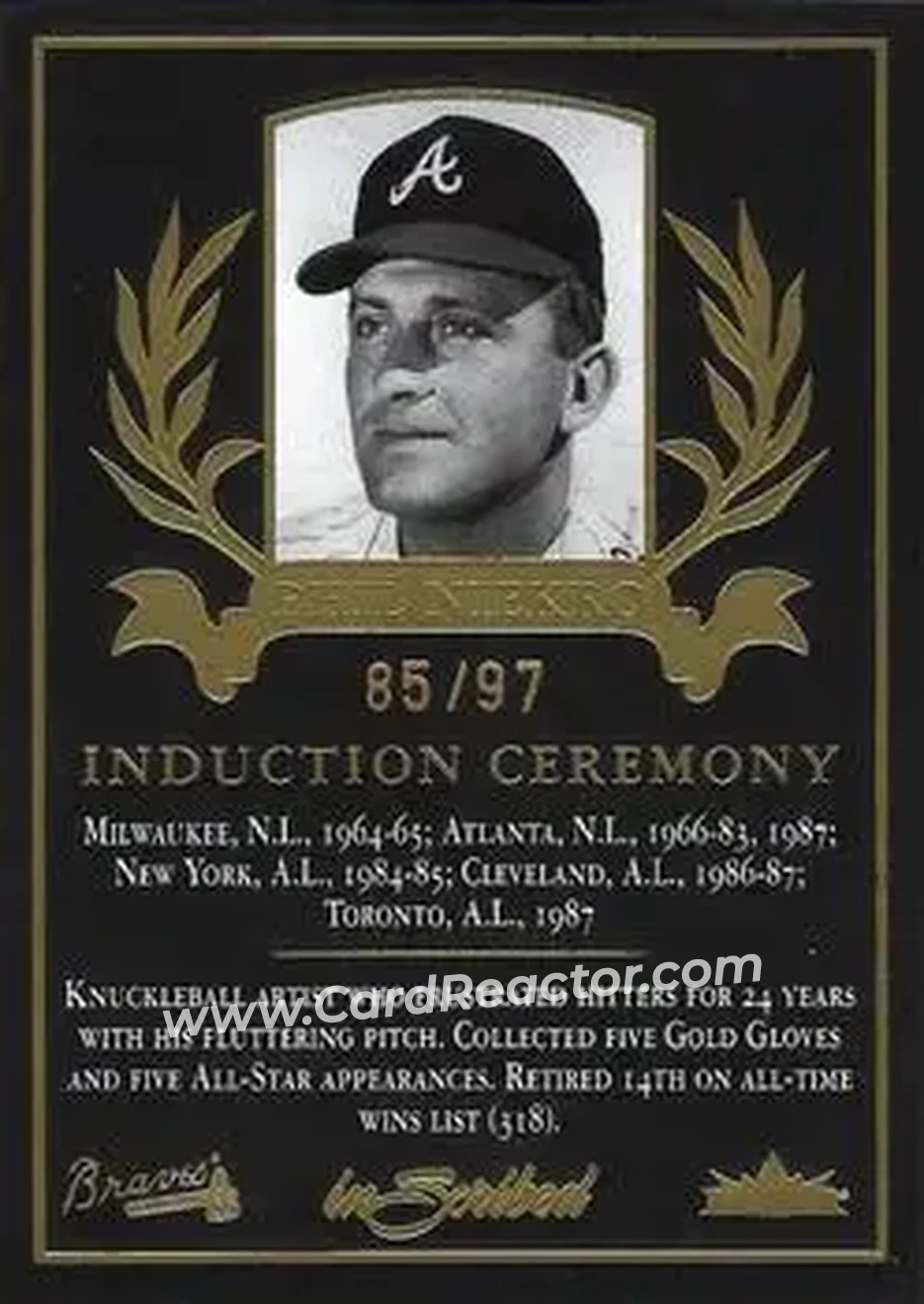 2004 Fleer InScribed - Induction Ceremony #8IC - Phil Niekro - Atlanta Braves - Front