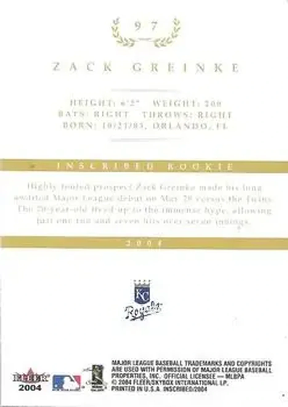 2004 Fleer InScribed - Gold #97 - Zack Greinke - Kansas City Royals - Back 2004 Fleer InScribed - Gold #97 - Zack Greinke - Kansas City Royals - Back
