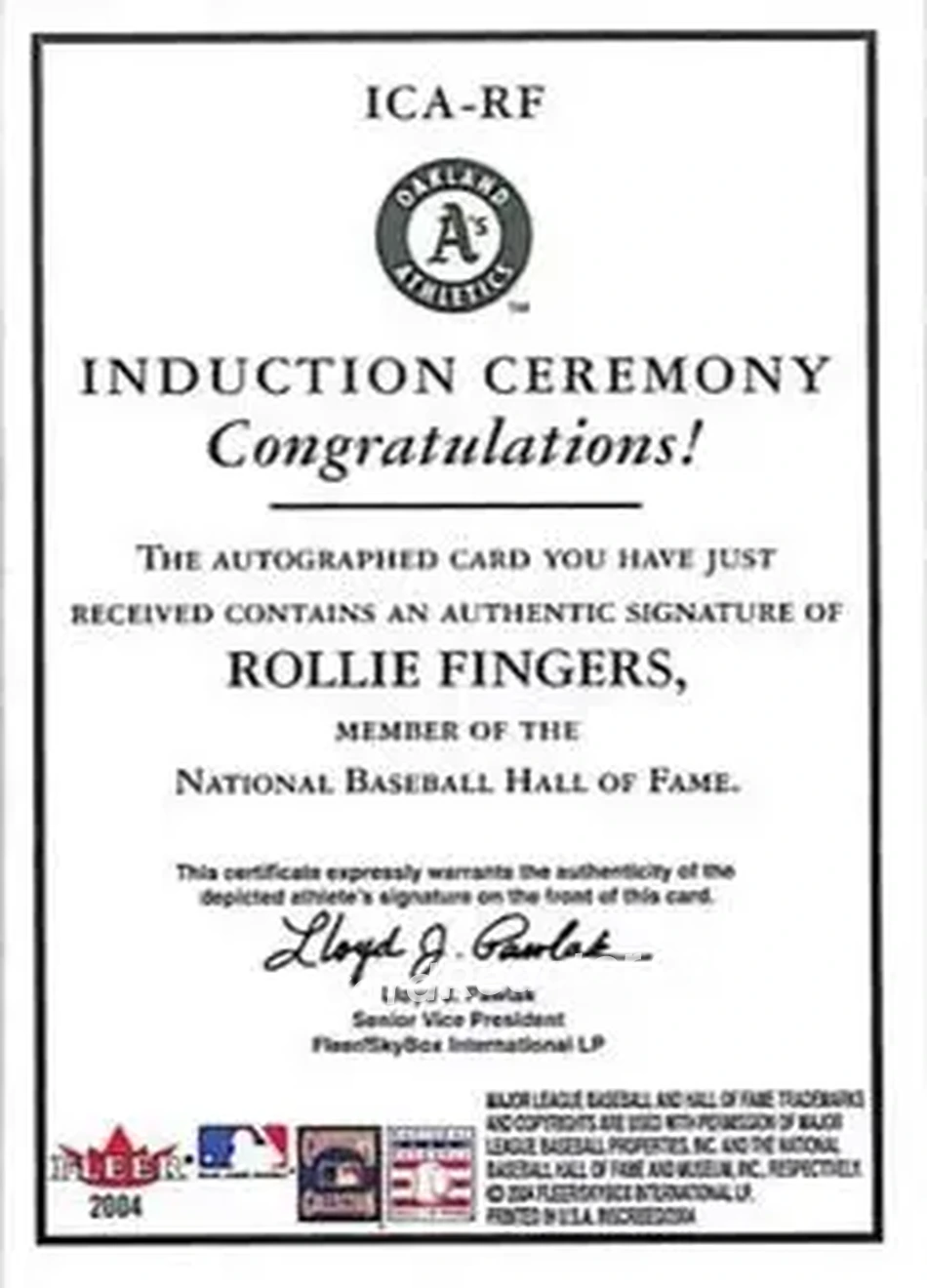 2004 Fleer InScribed - Induction Ceremony Autographs Bronze #ICA-RF - Rollie Fingers - Oakland Athletics - Back