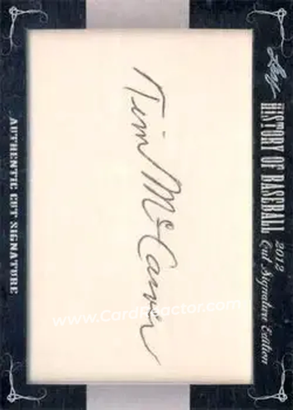 2012 Leaf Cut Signature History of Baseball #NNO - Tim McCarver - Front 2012 Leaf Cut Signature History of Baseball #NNO - Tim McCarver - Front