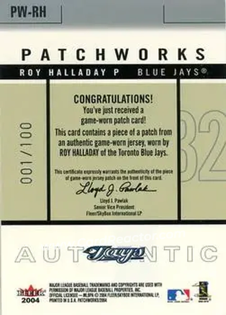 2004 Fleer Patchworks - Game Used Level 2 #PW-RH - Roy Halladay - Toronto Blue Jays - Back 2004 Fleer Patchworks - Game Used Level 2 #PW-RH - Roy Halladay - Toronto Blue Jays - Back