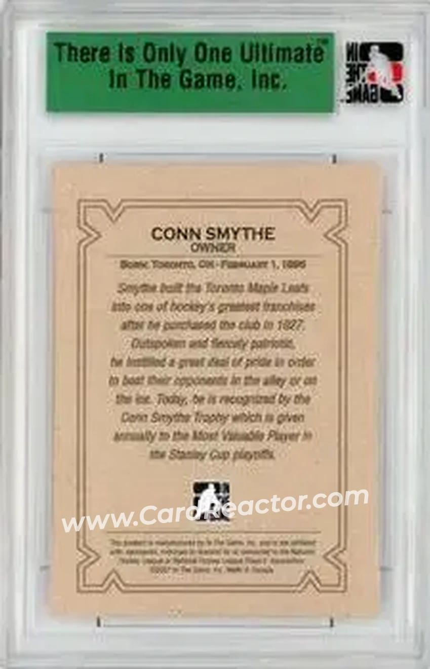 2006-07 In The Game Ultimate Memorabilia #NNO - Conn Smythe - Toronto Maple Leafs - Back