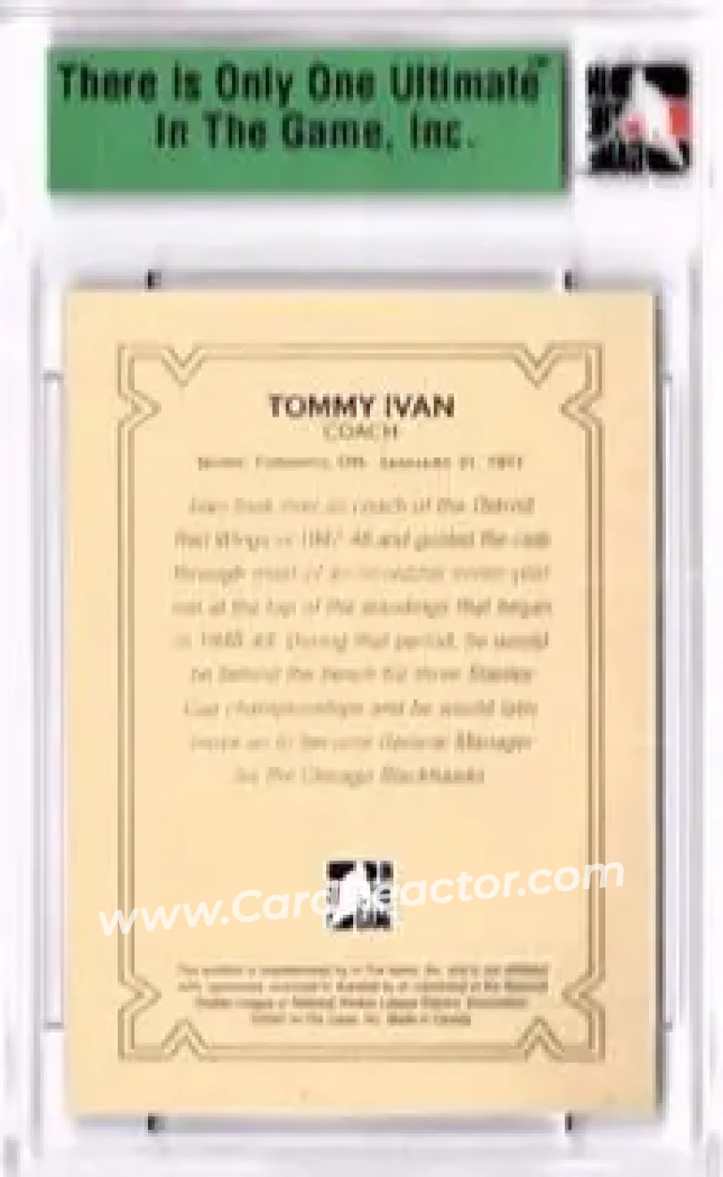 2006-07 In The Game Ultimate Memorabilia #NNO - Tommy Ivan - Detroit Red Wings - Back