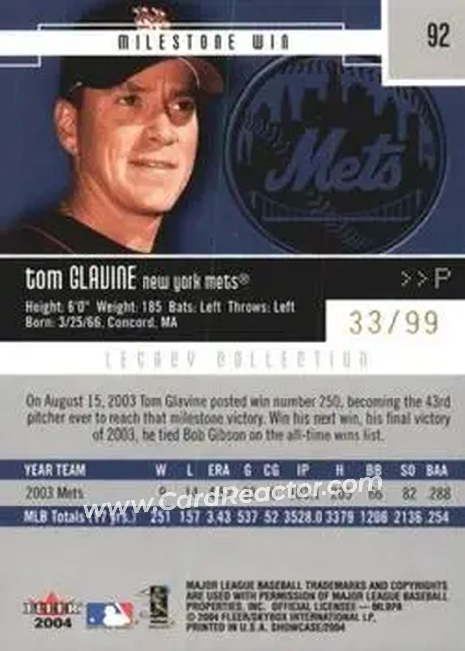 2004 Fleer Showcase - Legacy Collection #92 - Tom Glavine - New York Mets - Back