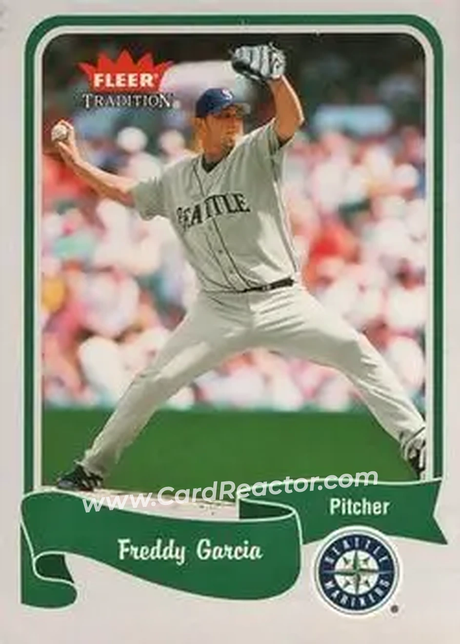2004 Fleer Tradition #46 - Freddy Garcia - Seattle Mariners - Front