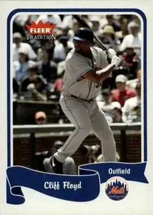 2004 Fleer Tradition #140 - Cliff Floyd - New York Mets